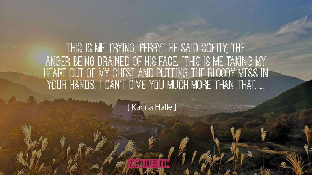 Infamie Dex quotes by Karina Halle