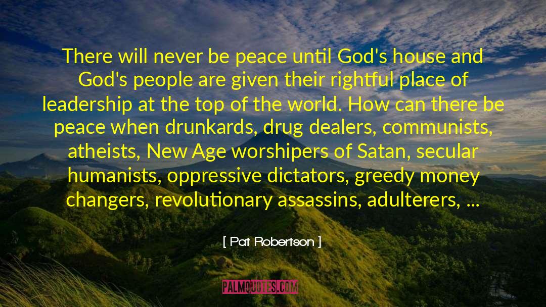 Infamous Dictators quotes by Pat Robertson