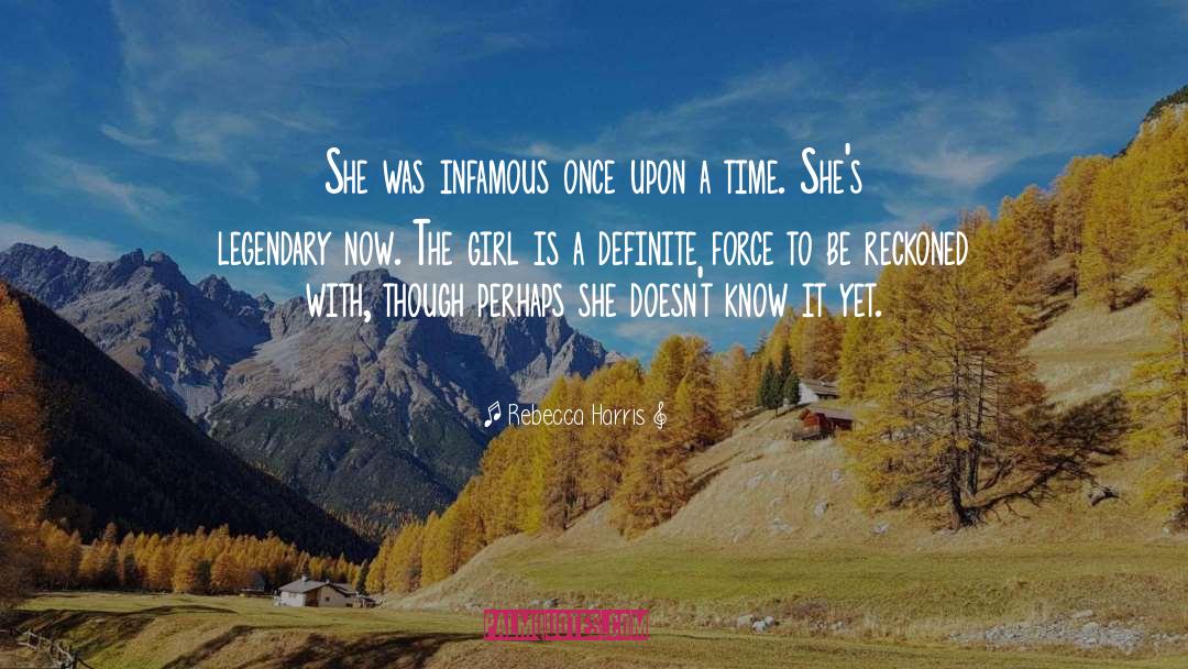 Infamous quotes by Rebecca Harris