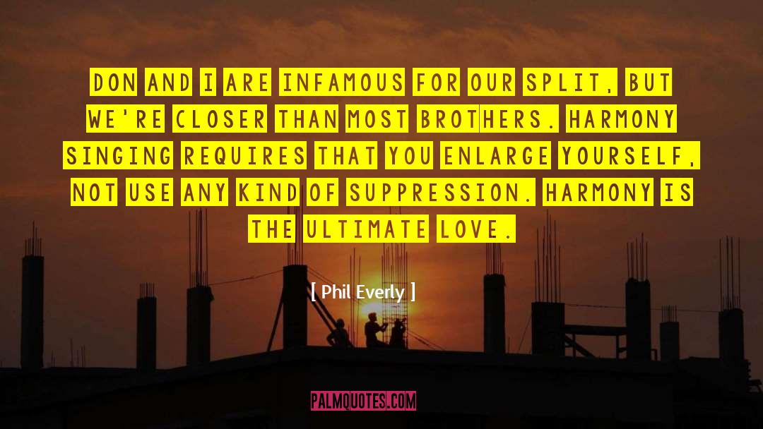 Infamous quotes by Phil Everly