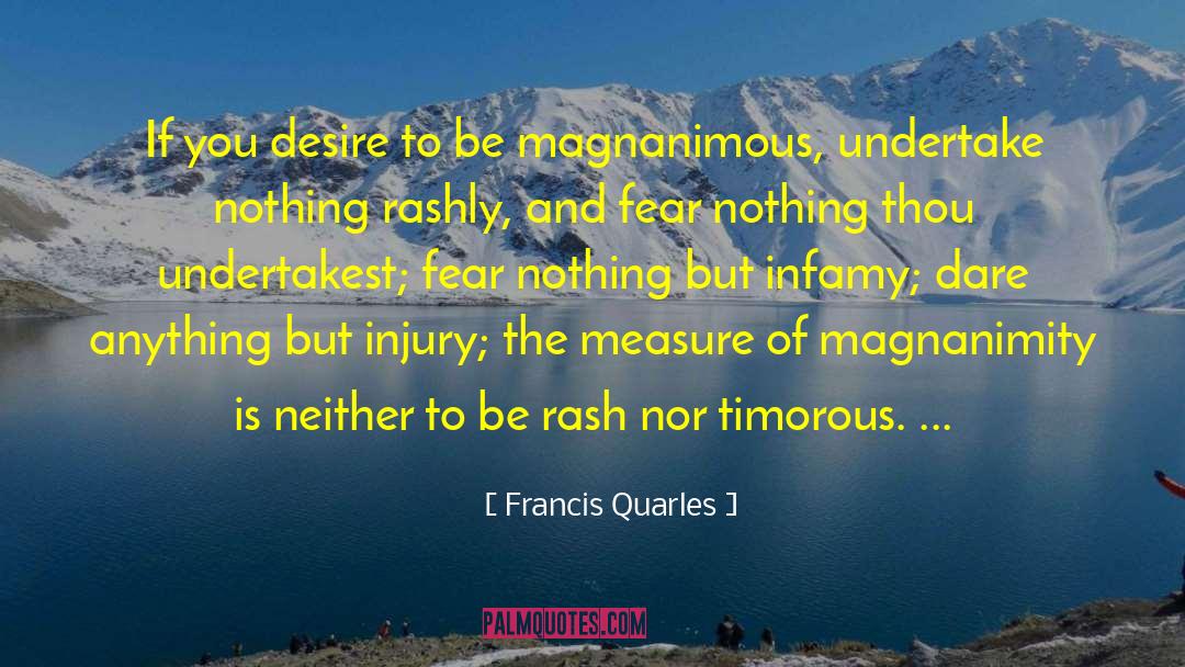 Infamy quotes by Francis Quarles