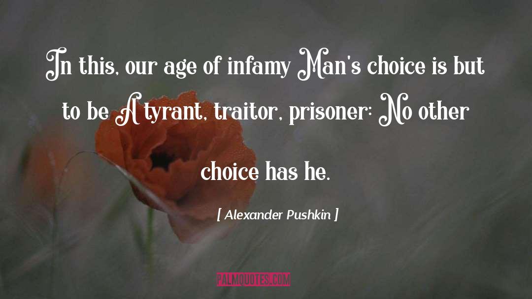 Infamy quotes by Alexander Pushkin