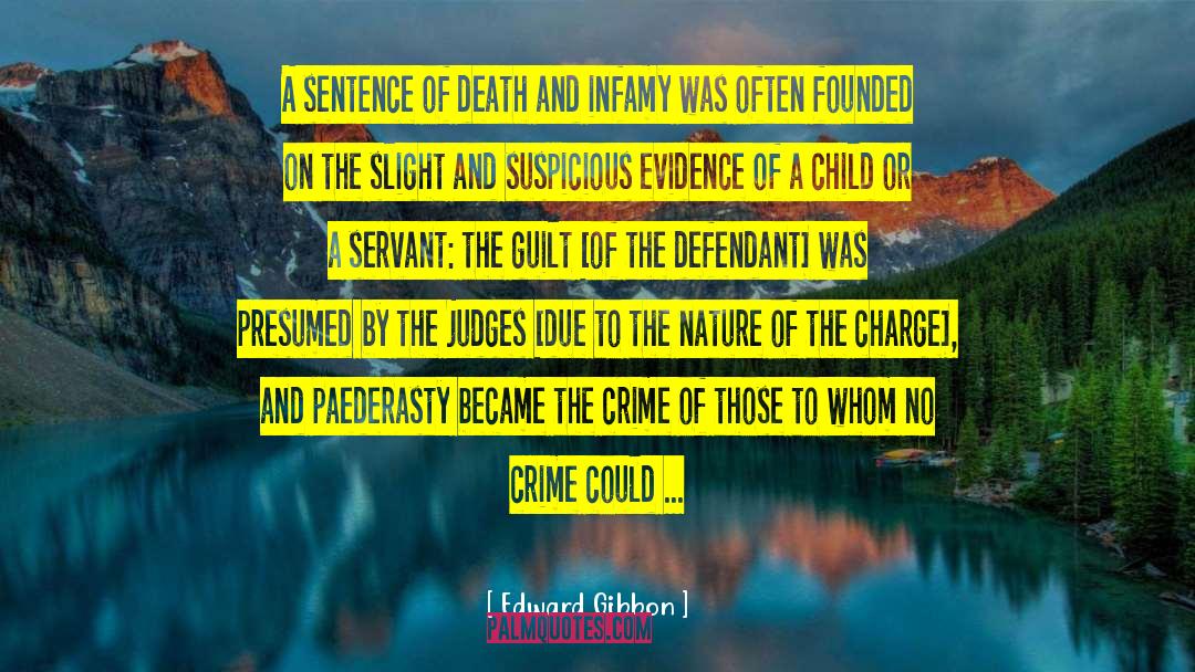 Infamy quotes by Edward Gibbon