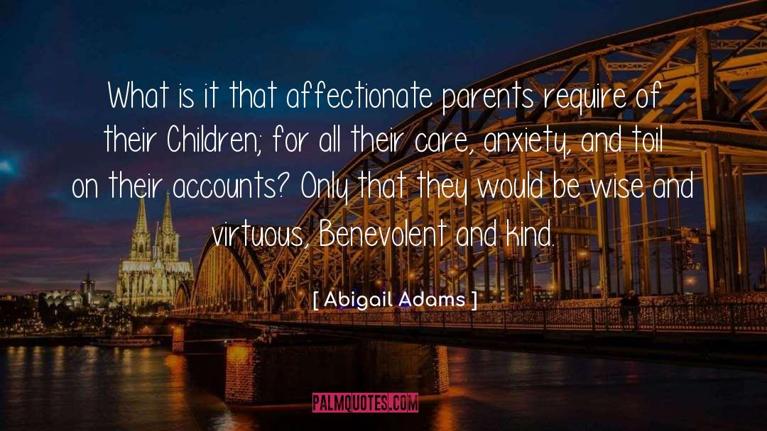 Infant And Family Care quotes by Abigail Adams