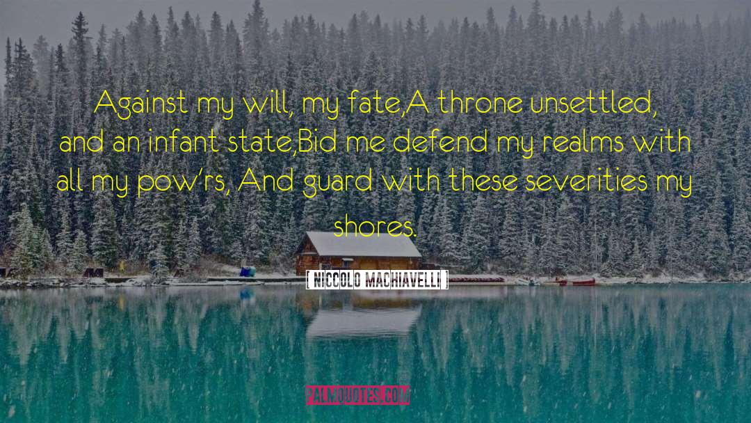 Infant quotes by Niccolo Machiavelli