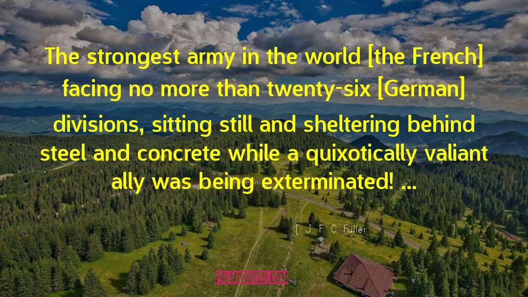 Infantry Division quotes by J. F. C. Fuller