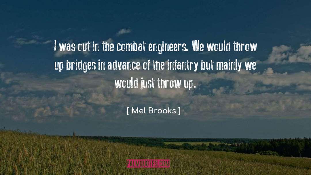 Infantry quotes by Mel Brooks