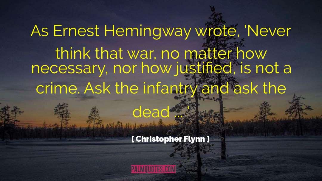 Infantry quotes by Christopher Flynn