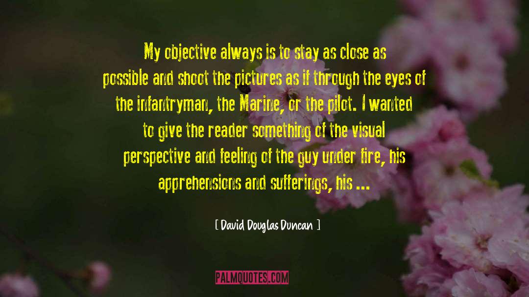 Infantryman quotes by David Douglas Duncan