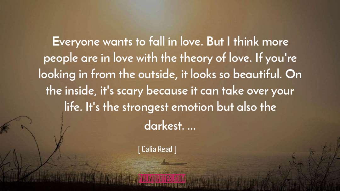 Infect Everyone With Your Love quotes by Calia Read
