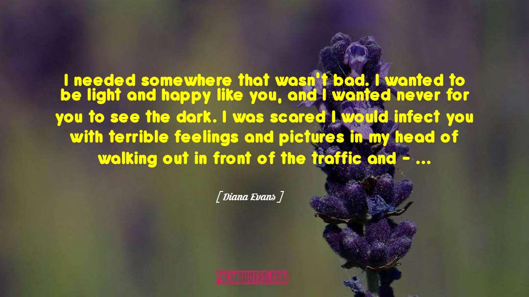 Infect quotes by Diana Evans