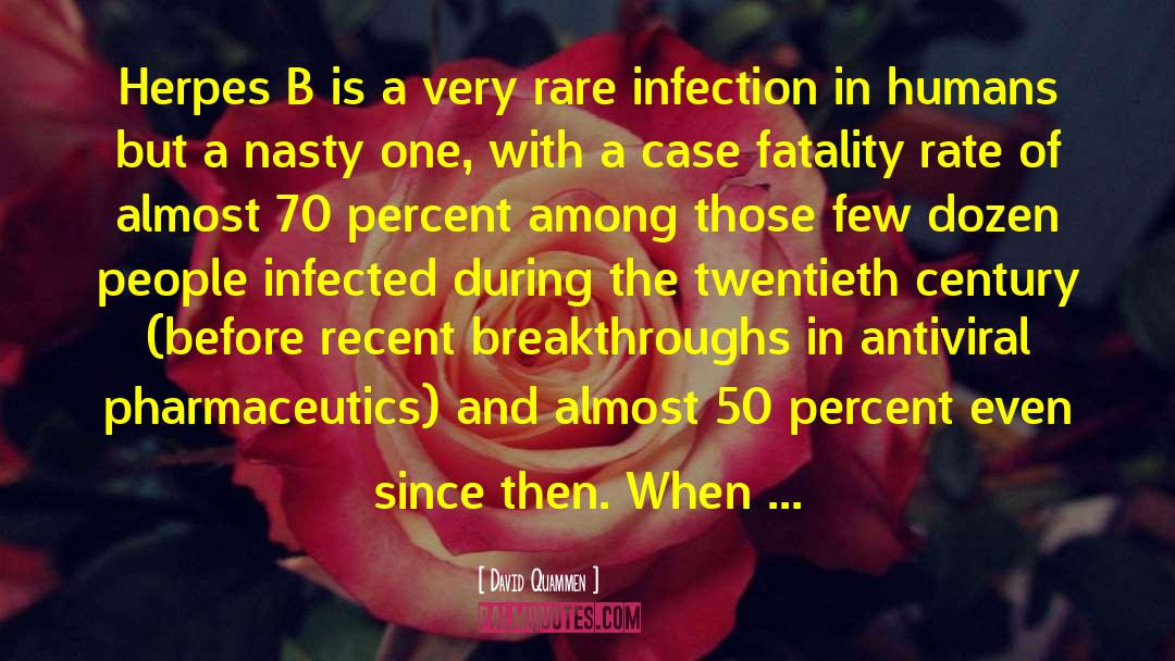 Infection quotes by David Quammen