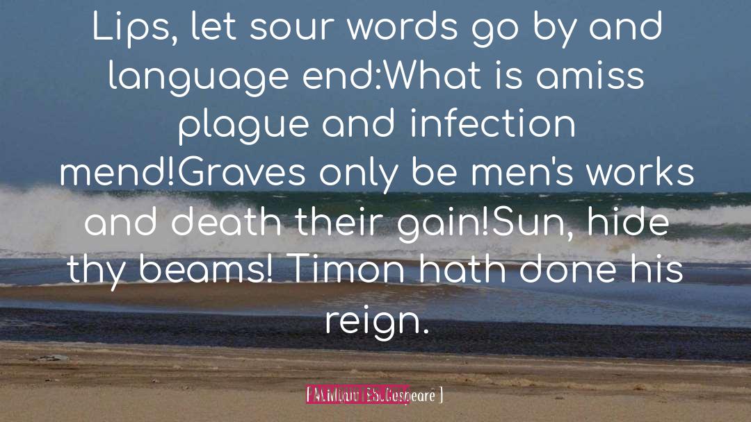 Infection quotes by William Shakespeare