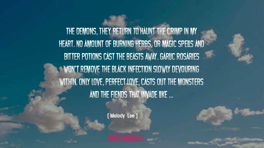 Infection quotes by Melody  Lee