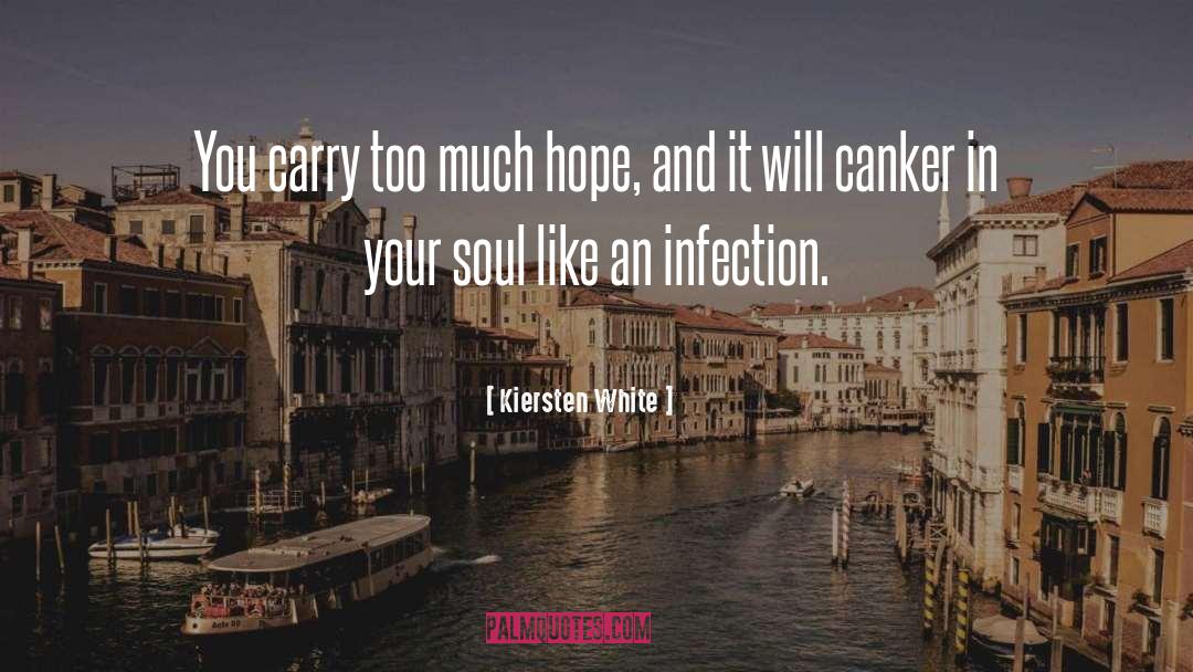 Infection quotes by Kiersten White