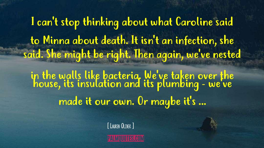 Infection quotes by Lauren Oliver