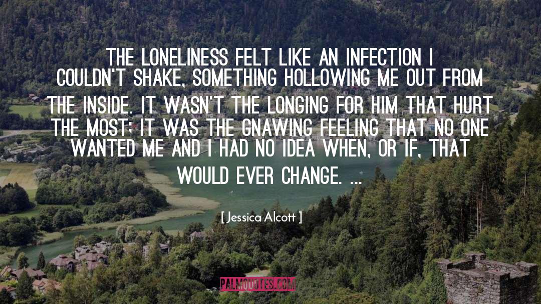 Infection That Spreads quotes by Jessica Alcott