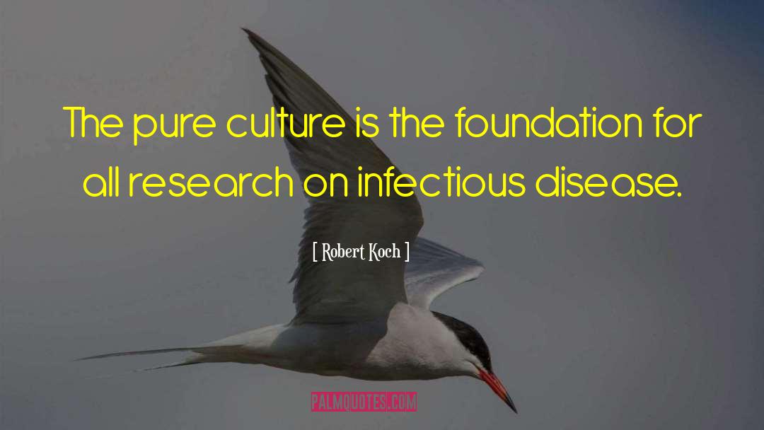 Infectious Diseases quotes by Robert Koch