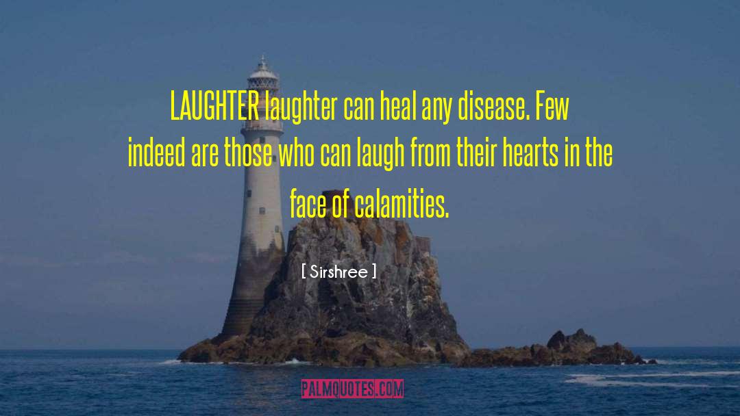 Infectious Laughter quotes by Sirshree