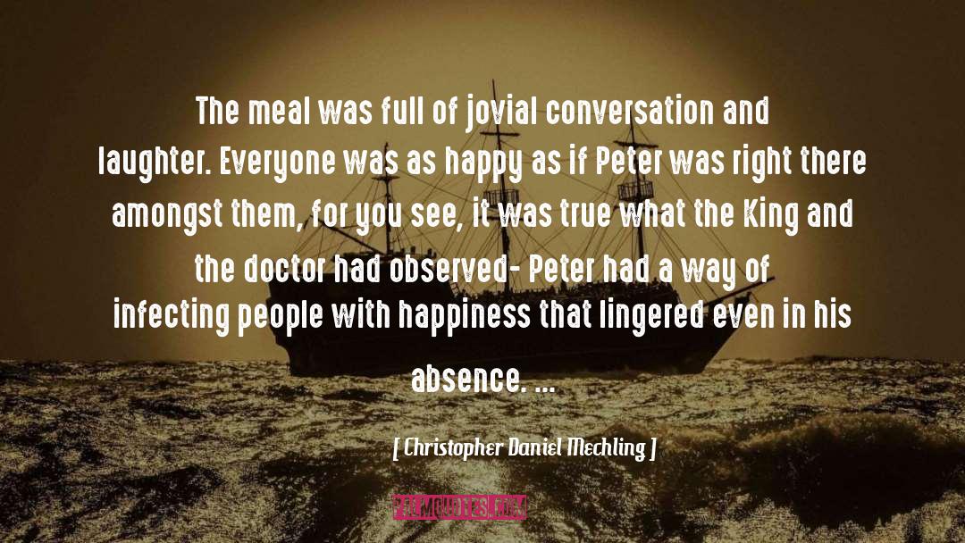 Infectious Laughter quotes by Christopher Daniel Mechling