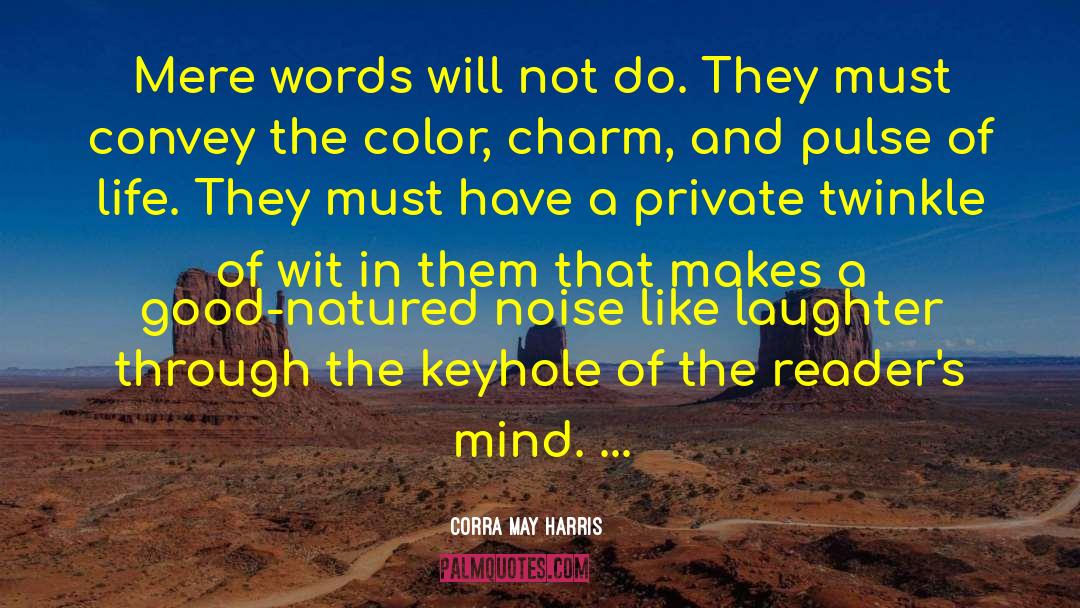 Infectious Laughter quotes by Corra May Harris