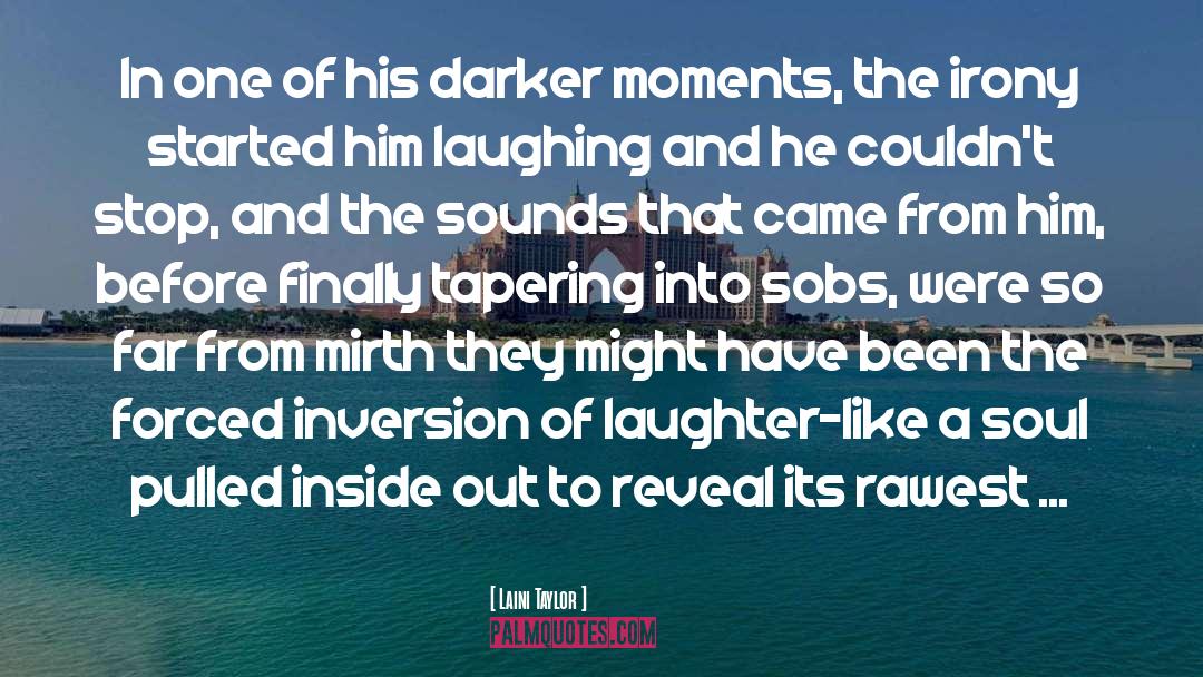 Infectious Laughter quotes by Laini Taylor
