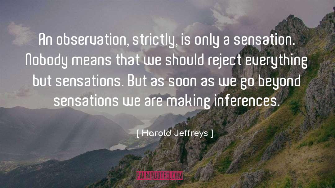 Inference quotes by Harold Jeffreys
