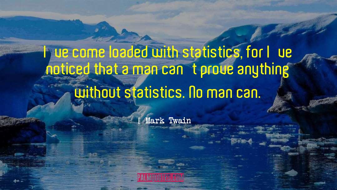 Inferential Statistics quotes by Mark Twain