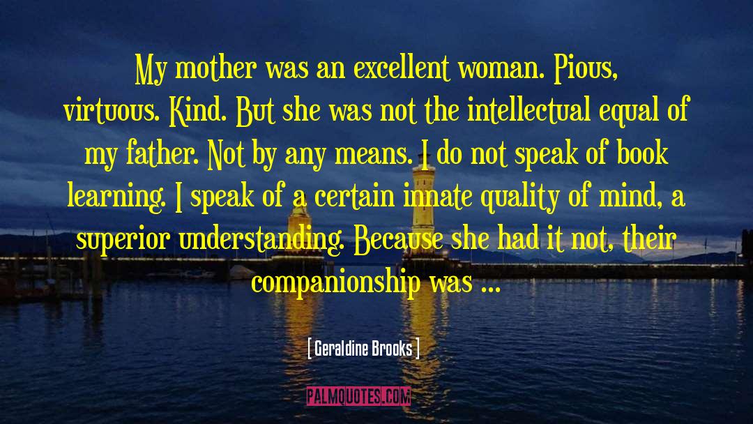 Inferior Superior quotes by Geraldine Brooks