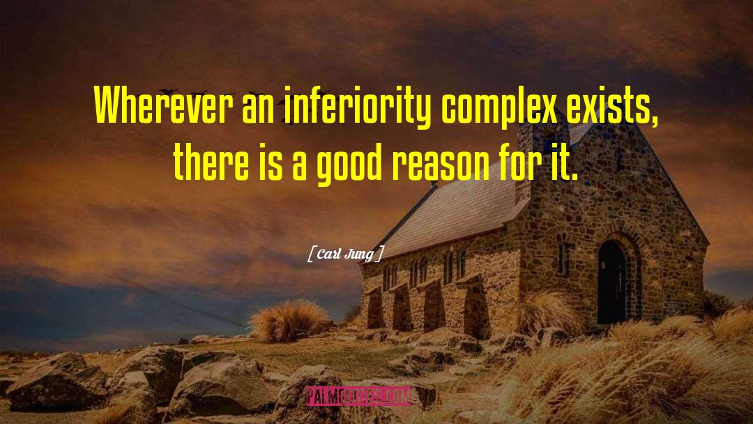 Inferiority Complex quotes by Carl Jung