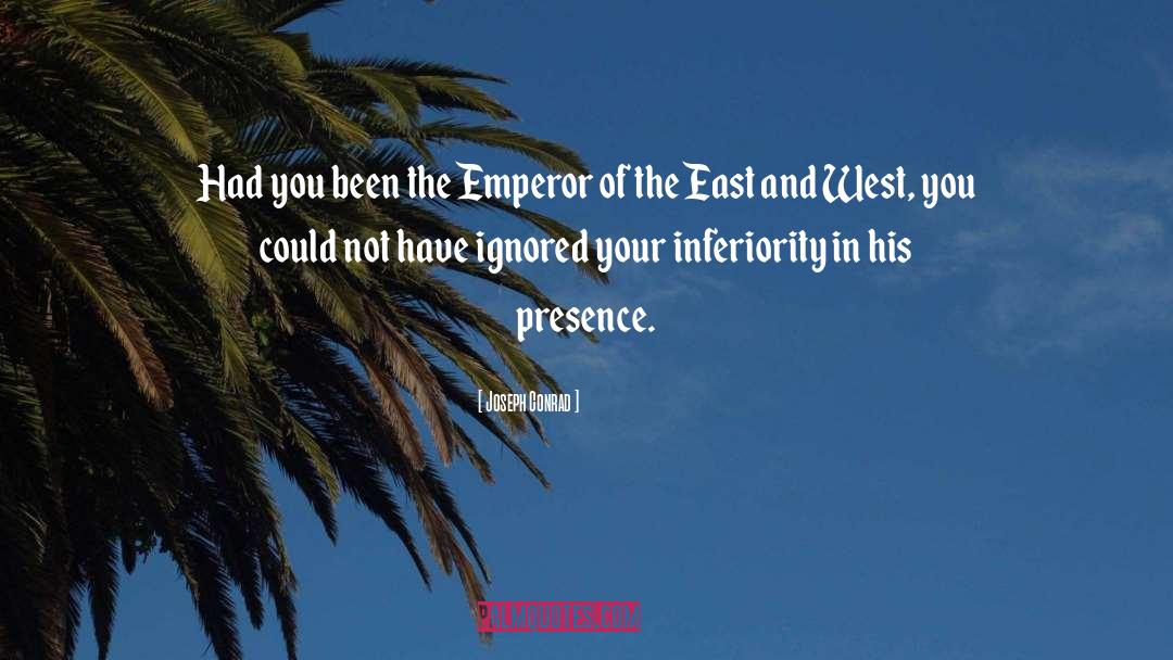 Inferiority quotes by Joseph Conrad