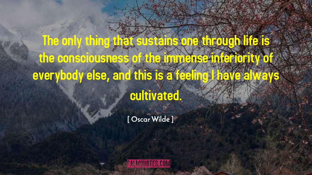 Inferiority quotes by Oscar Wilde