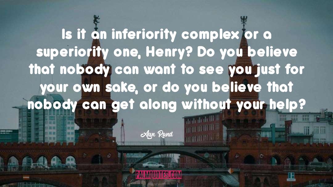 Inferiority quotes by Ayn Rand