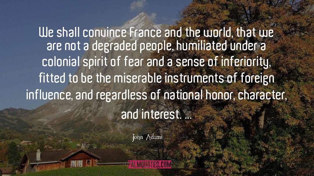 Inferiority quotes by John Adams