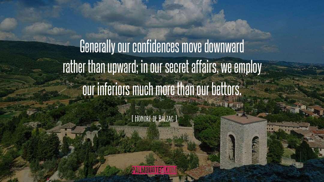 Inferiors quotes by Honore De Balzac