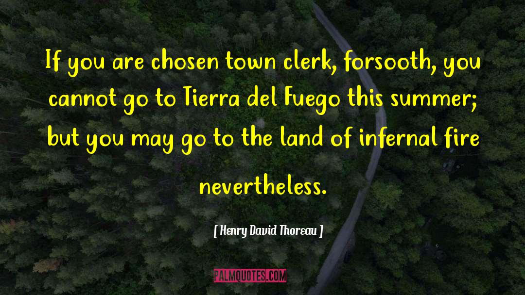 Infernal quotes by Henry David Thoreau
