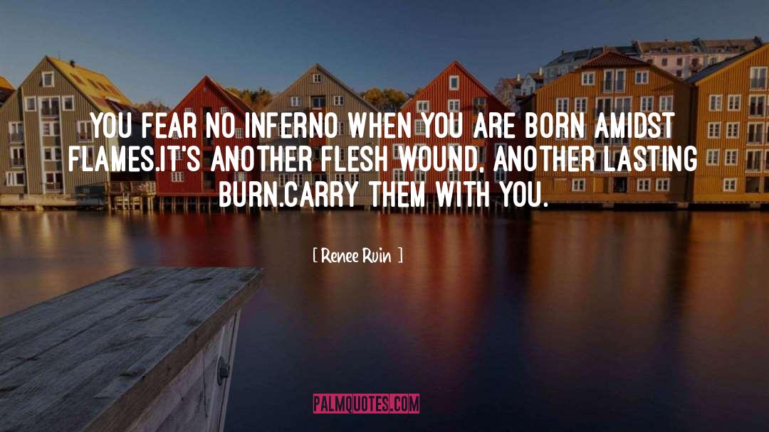 Inferno quotes by Renee Ruin