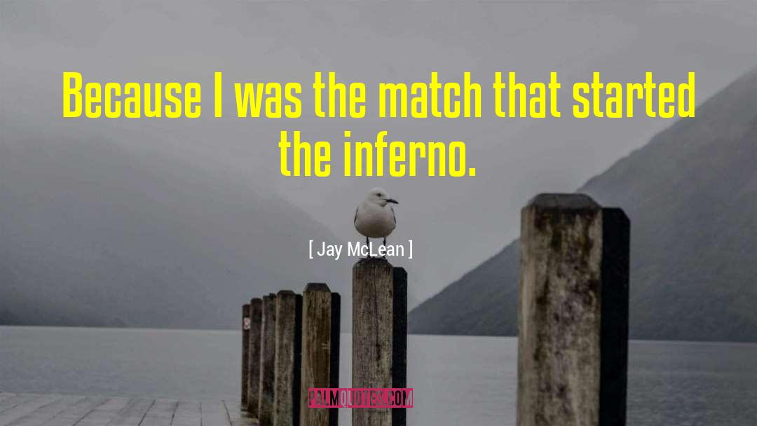 Inferno quotes by Jay McLean