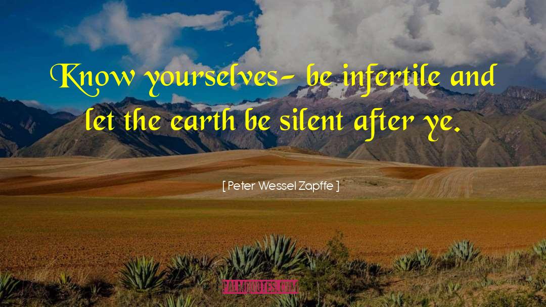 Infertile quotes by Peter Wessel Zapffe