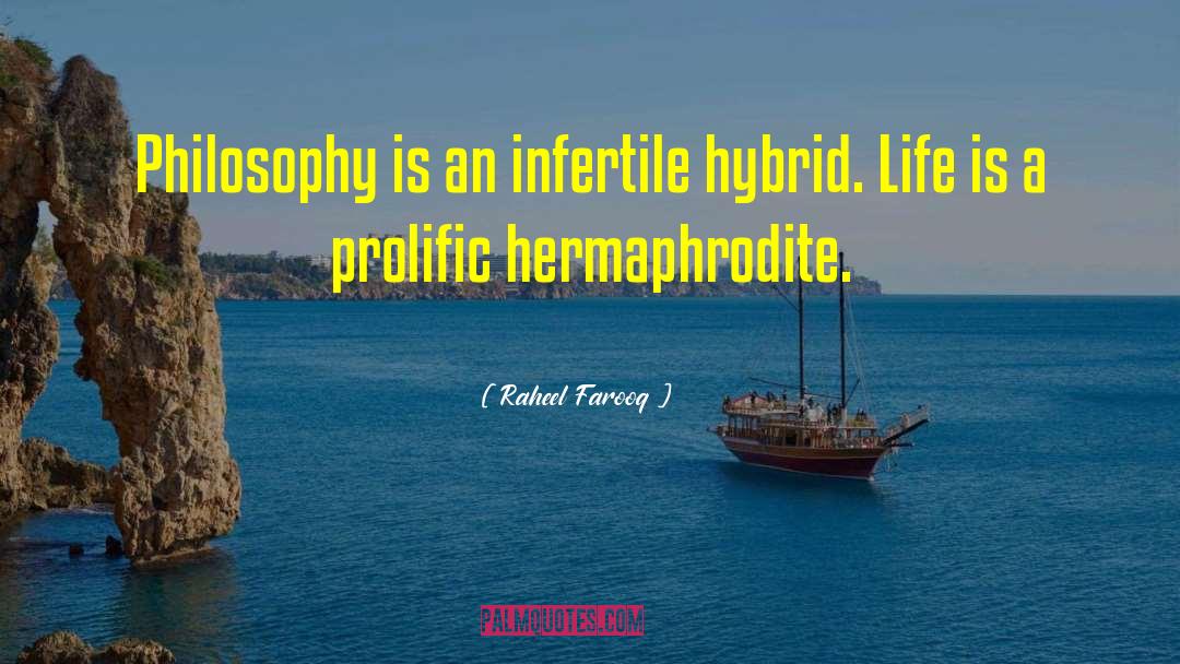 Infertile quotes by Raheel Farooq