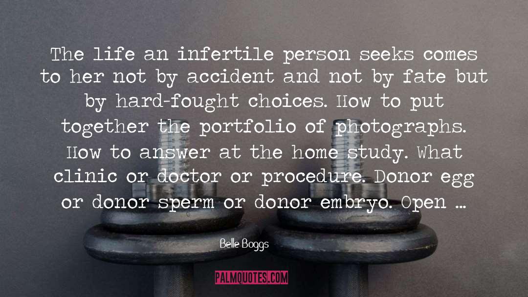 Infertility quotes by Belle Boggs