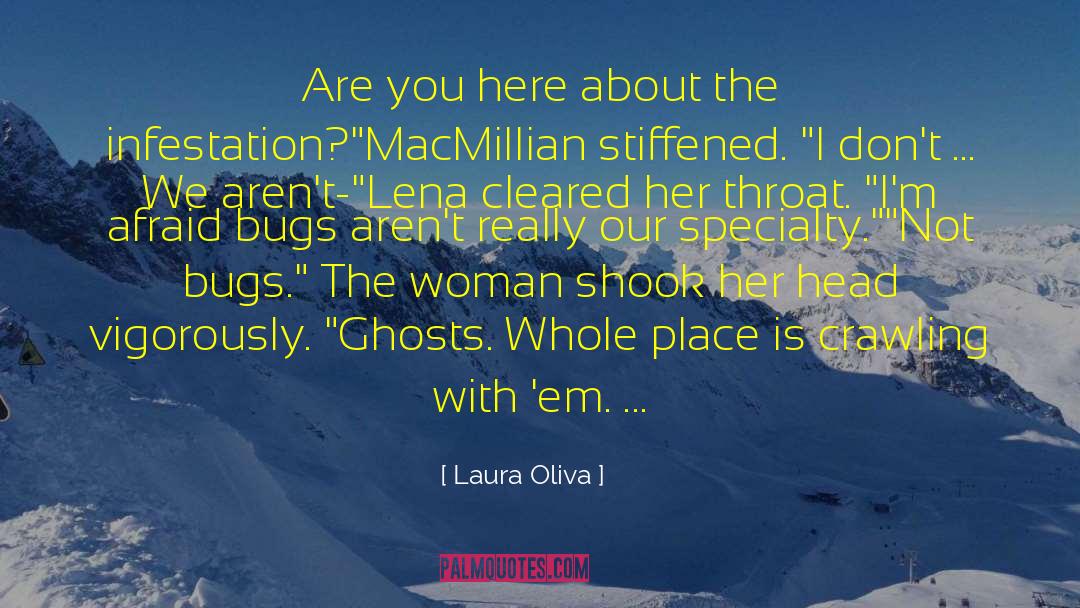 Infestation quotes by Laura Oliva