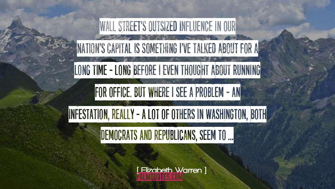 Infestation quotes by Elizabeth Warren