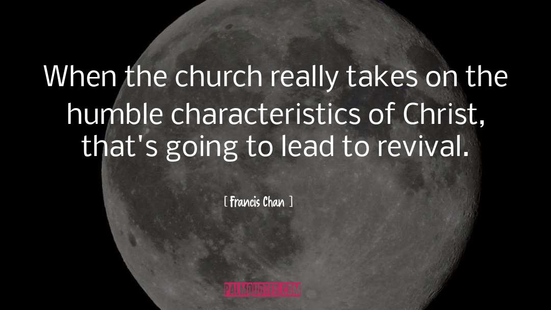 Infestation Revival quotes by Francis Chan