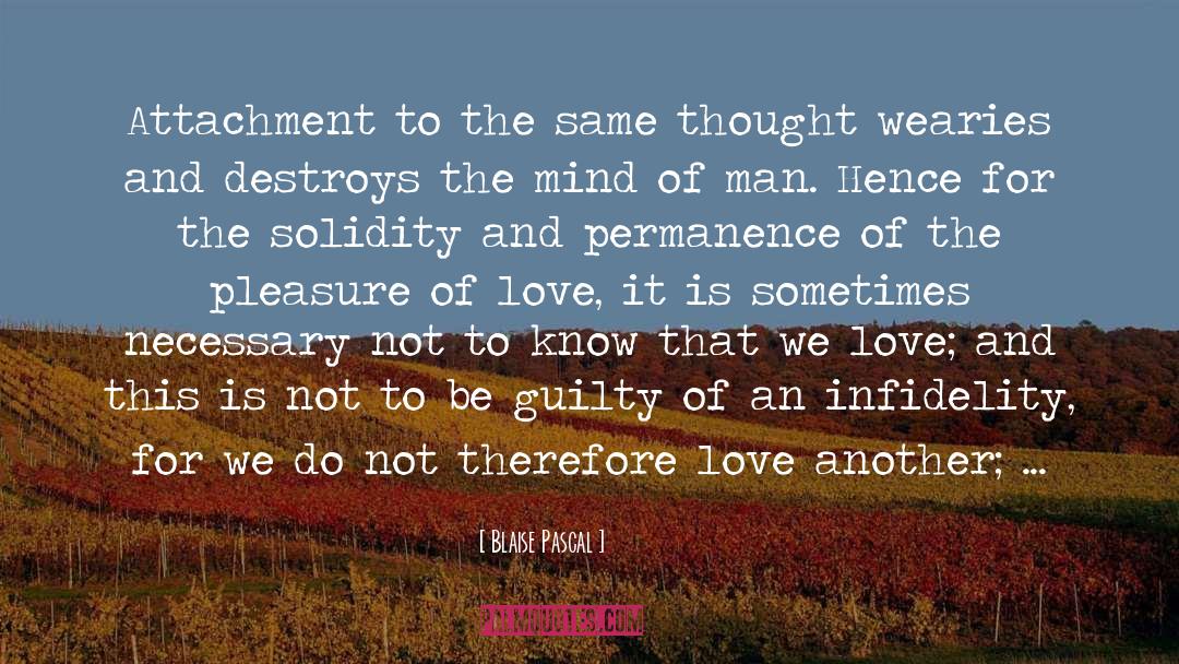 Infidelity quotes by Blaise Pascal