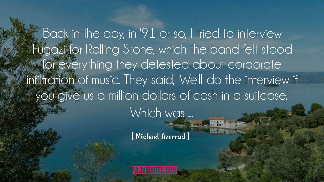 Infiltration quotes by Michael Azerrad