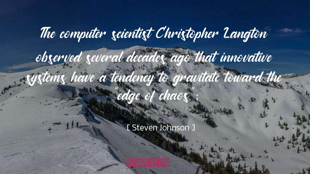 Infiltrator Systems quotes by Steven Johnson