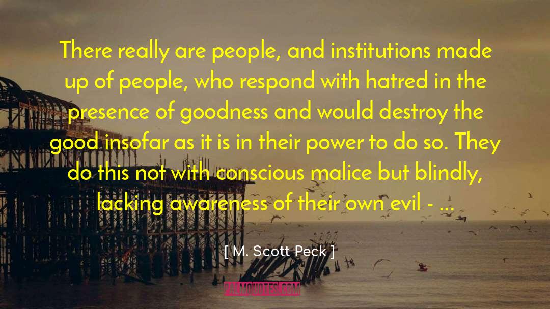 Infinite Awareness quotes by M. Scott Peck