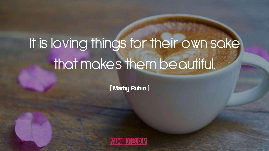 Infinite Beauty quotes by Marty Rubin