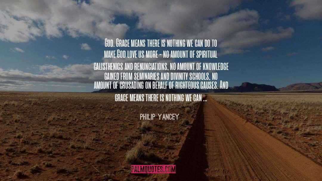 Infinite Consciousness quotes by Philip Yancey